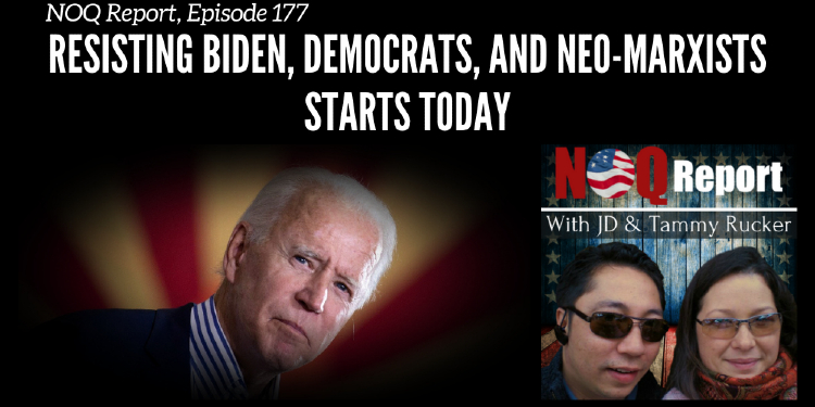 Resisting Biden, Democrats, and Neo-Marxists starts today